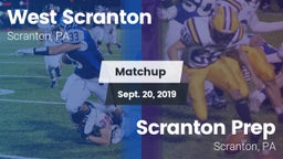Matchup: West Scranton vs. Scranton Prep  2019