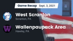 Recap: West Scranton  vs. Wallenpaupack Area  2021