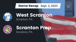 Recap: West Scranton  vs. Scranton Prep  2023