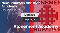 Matchup: New Braunfels vs. Atonement Academy  2017