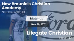 Matchup: New Braunfels vs. Lifegate Christian  2017