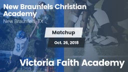 Matchup: New Braunfels vs. Victoria Faith Academy 2018