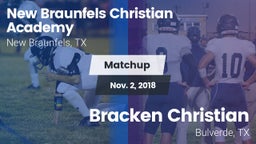 Matchup: New Braunfels vs. Bracken Christian  2018