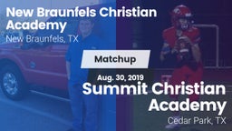 Matchup: New Braunfels vs. Summit Christian Academy  2019
