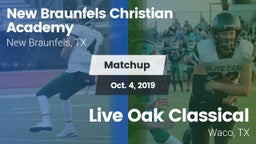 Matchup: New Braunfels vs. Live Oak Classical  2019