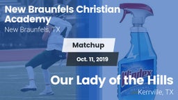 Matchup: New Braunfels vs. Our Lady of the Hills  2019