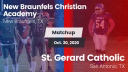 Matchup: New Braunfels vs. St. Gerard Catholic  2020