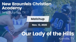 Matchup: New Braunfels vs. Our Lady of the Hills  2020