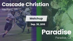 Matchup: Cascade Christian vs. Paradise  2016