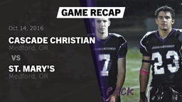 Recap: Cascade Christian  vs. St. Mary's  2016