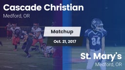 Matchup: Cascade Christian vs. St. Mary's  2017