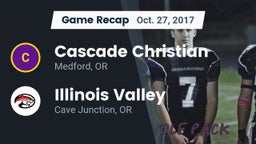 Recap: Cascade Christian  vs. Illinois Valley  2017