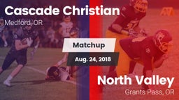 Matchup: Cascade Christian vs. North Valley  2018