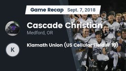 Recap: Cascade Christian  vs. Klamath Union (US Cellular Field # 10) 2018