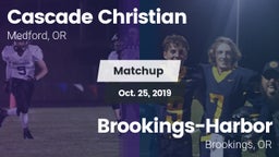 Matchup: Cascade Christian vs. Brookings-Harbor  2019
