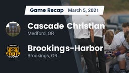 Recap: Cascade Christian  vs. Brookings-Harbor  2021
