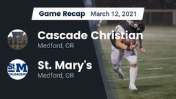 Recap: Cascade Christian  vs. St. Mary's  2021