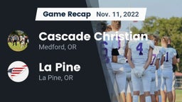 Recap: Cascade Christian  vs. La Pine  2022