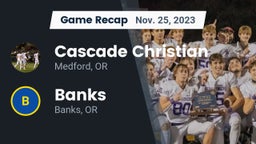 Recap: Cascade Christian  vs. Banks  2023