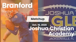 Matchup: Branford vs. Joshua Christian Academy 2020