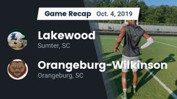 Recap: Lakewood  vs. Orangeburg-Wilkinson  2019