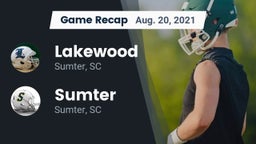 Recap: Lakewood  vs. Sumter  2021