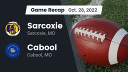 Recap: Sarcoxie  vs. Cabool  2022