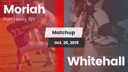Matchup: Moriah vs. Whitehall 2019