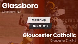 Matchup: Glassboro vs. Gloucester Catholic  2016