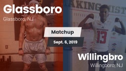 Matchup: Glassboro vs. Willingbro  2019