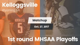 Matchup: Kelloggsville vs. 1st round MHSAA Playoffs 2017