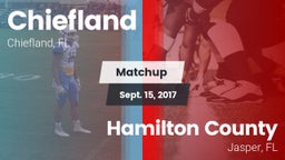 Matchup: Chiefland vs. Hamilton County  2017
