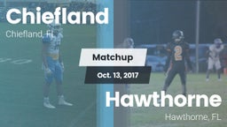 Matchup: Chiefland vs. Hawthorne  2017