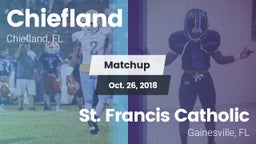 Matchup: Chiefland vs. St. Francis Catholic  2018