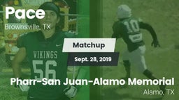 Matchup: Pace vs. Pharr-San Juan-Alamo Memorial  2019