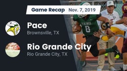 Recap: Pace  vs. Rio Grande City  2019