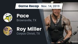 Recap: Pace  vs. Roy Miller  2019