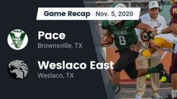 Recap: Pace  vs. Weslaco East  2020