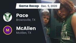 Recap: Pace  vs. McAllen  2020