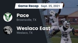 Recap: Pace  vs. Weslaco East  2021