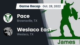 Recap: Pace  vs. Weslaco East  2022