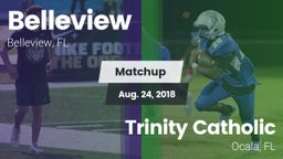 Matchup: Belleview vs. Trinity Catholic  2018