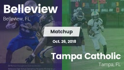 Matchup: Belleview vs. Tampa Catholic  2018