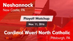 Matchup: Neshannock vs. Cardinal Wuerl North Catholic  2016