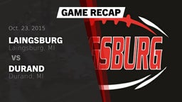 Recap: Laingsburg  vs. Durand  2015