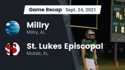 Recap: Millry  vs. St. Lukes Episcopal  2021