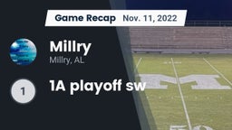 Recap: Millry  vs. 1A playoff sw 2022