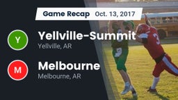 Recap: Yellville-Summit  vs. Melbourne  2017