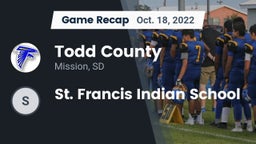 Recap: Todd County  vs. St. Francis Indian School 2022