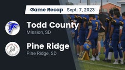 Recap: Todd County  vs. Pine Ridge  2023